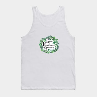 Love, Kindness and peace Tank Top